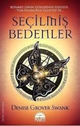 Seçilmiş Bedenler – Denise Grover Swank